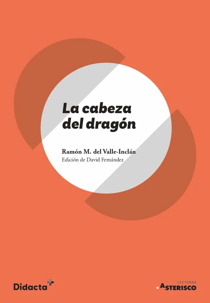 La cabeza del dragón (texto original) (Lecturas Asterisco)