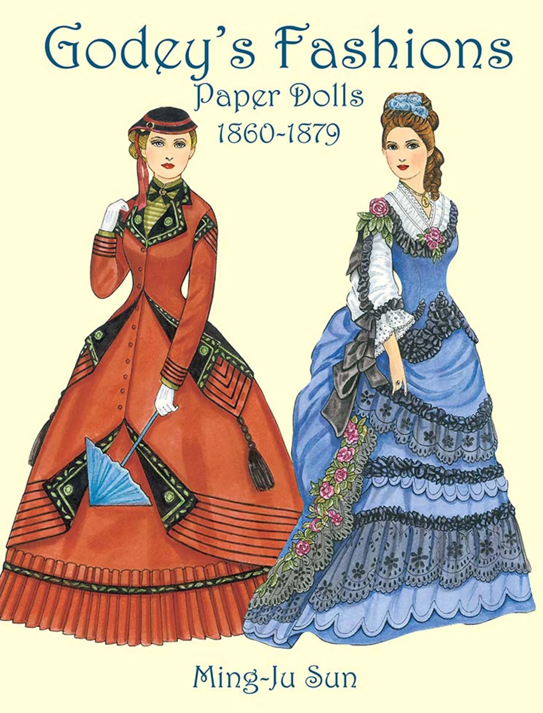 Godey's Fashions Paper Dolls 1860-1879 (Dover Victorian Paper Dolls)